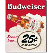 Plaque publicitaire métal Budweiser 25 cts
