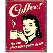 Plaque Coffee - Sleep when Dead
