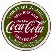 Plaque publicitaire m&eacute;tal ronde "Coca-Cola Delicious and Refreshing"