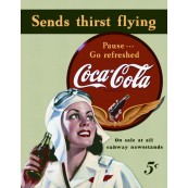 Plaque publicitaire m&eacute;tal "Coca-cola sends thirst flying"