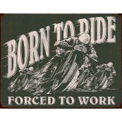 Plaque publicitaire métal Born to ride