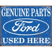 Plaque publicitaire m&eacute;tal "Ford Genuine parts used here"